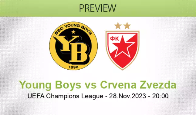 Young Boys - Crvena Zvezda: Preview and Match Prediction 