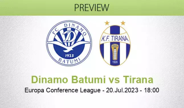 Dinamo Batumi vs KF Tirana Prediction & Betting Tips (20 July)